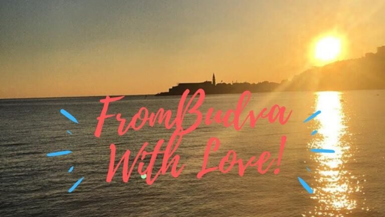 BUDVA, MONTENEGRO | FROM BUDVA WITH LOVE – Relaxing Adriatic Sea Sounds Video Postcard