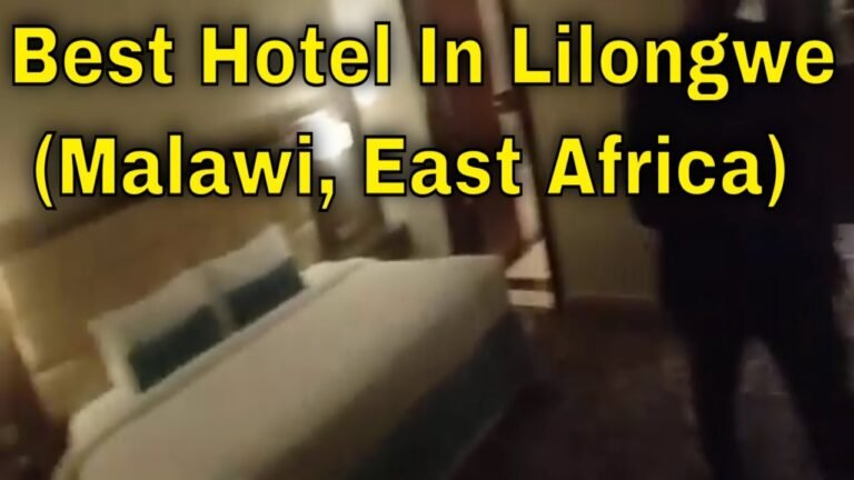 Best/Top Hotel In Lilongwe (Malawi, East Africa) | Best Place/Area To Stay/Live In Malawi (Liongwe)