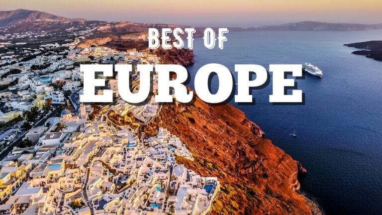 Top 10 best places to visit in Europe