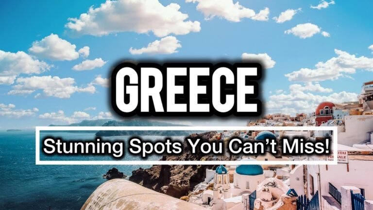 Top 7 Best Places to Visit in Greece: Stunning Landmarks & Islands