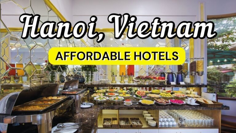 10 Best Affordable Hotels in Hanoi, Vietnam | Travel Guide 2025