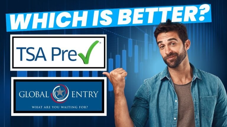 TSA Precheck vs Global Entry / Which is Best for You?