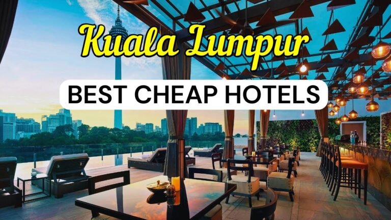 14 BEST CHEAP Hotels in Kuala Lumpur, Malaysia | Travel Guide 2025