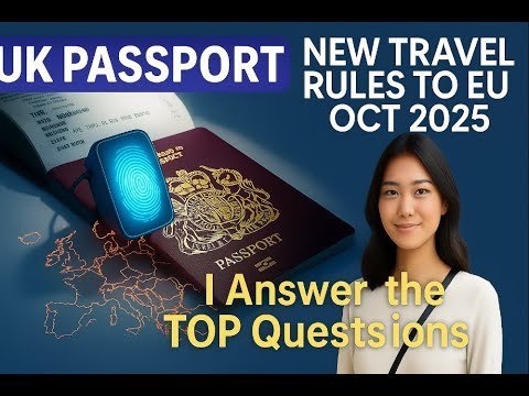 BIG CHANGES for Travel to Europe in October 2025! (ETIAS, EES & UK ETA)