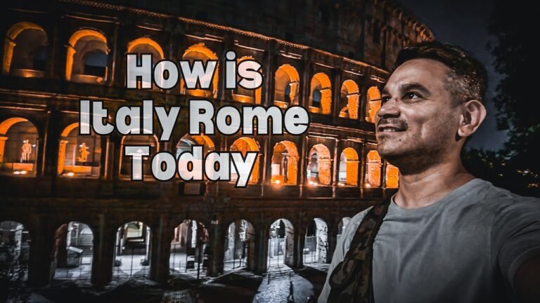What is it like in Rome Italy Today | Best Things to do in Rome Italy