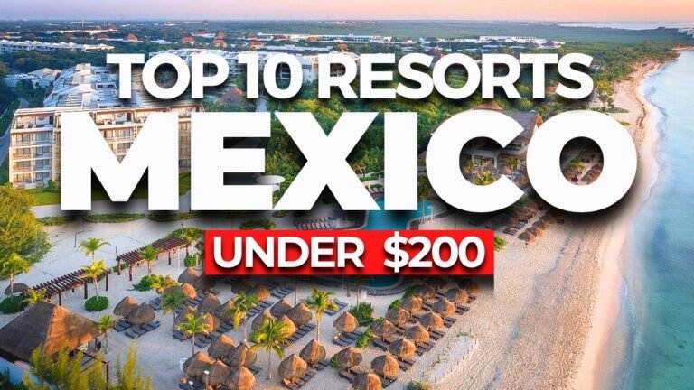 2026 | Top 10 Beachfront Resorts in Mexico Under $200