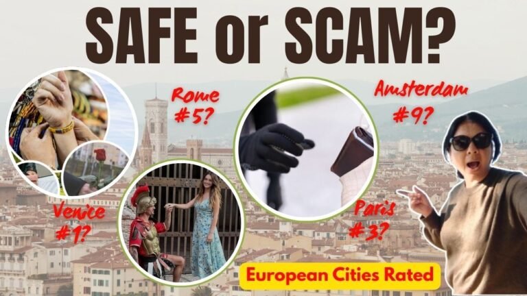 Paris, Rome or Switzerland? Europe’s WORST to BEST Top 10 Cities for Tourists