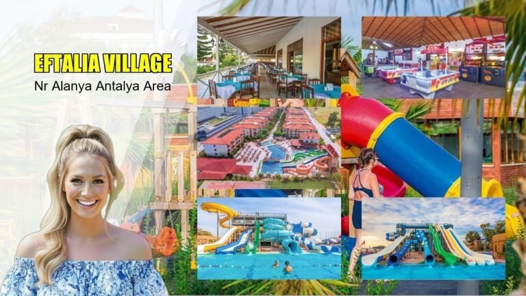 Eftalia Village Hotel | Hotel Guide & Amenities