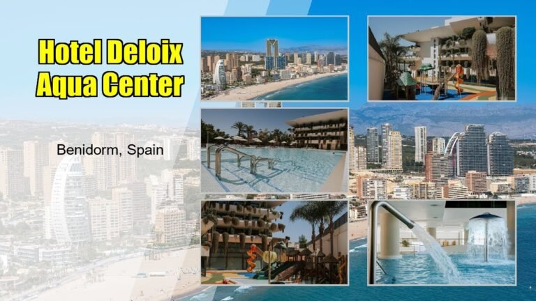 Hotel Deloix Aqua Center | Property Walkthrough & Preview