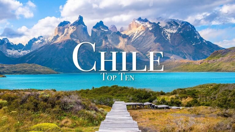 Top 10 Places To Visit in Chile – Travel Guide