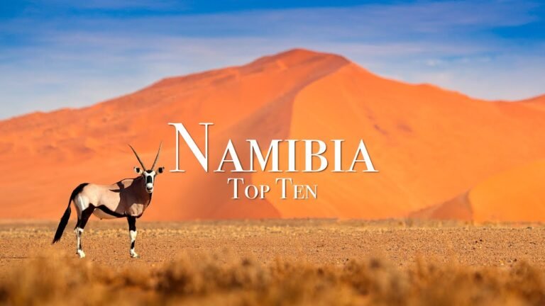 Top 10 Places To Visit in Namibia – Travel Guide