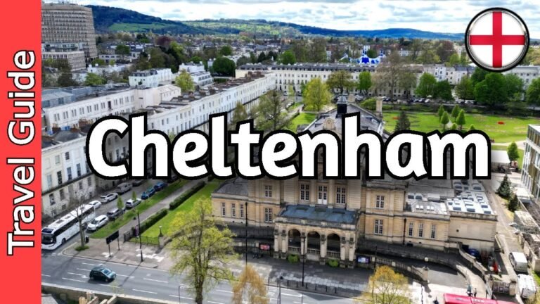 17 Must Visit Spots in Cheltenham, England | UK Travel Guide