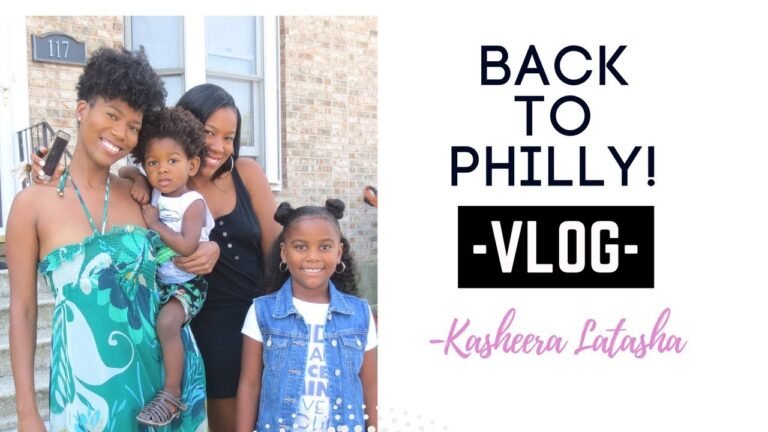 Our Trip To Philly | VLOG- -Kasheera Latasha