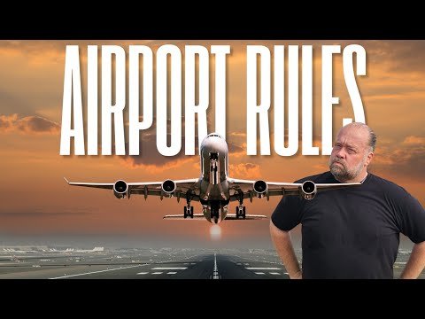 Unwritten Rules of Airports