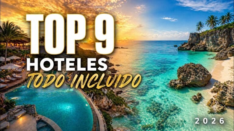 Los 9 Mejores Hoteles Todo Incluido en 2026 Que Debes Conocer