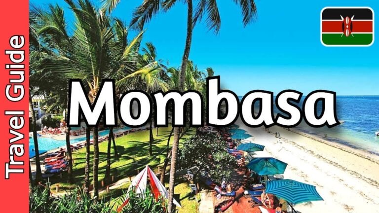 Mombasa, Kenya 🇰🇪 Travel Guide: 17 Must Visit Spots in Mombasa