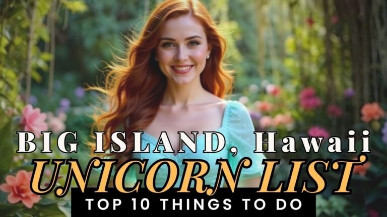 Big Island Magic (The Unicorn List) – 10 Things to Do on the Big Island Hawaii