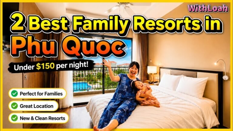 2 Best Family Resorts in Phu Quoc Under $150/Night