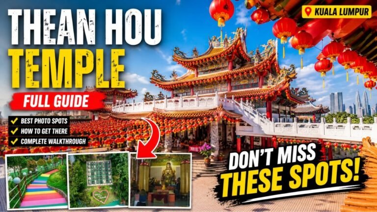 Thean Hou Temple Kuala Lumpur 🇲🇾 | Complete Visitor Guide (Don’t Miss This!)