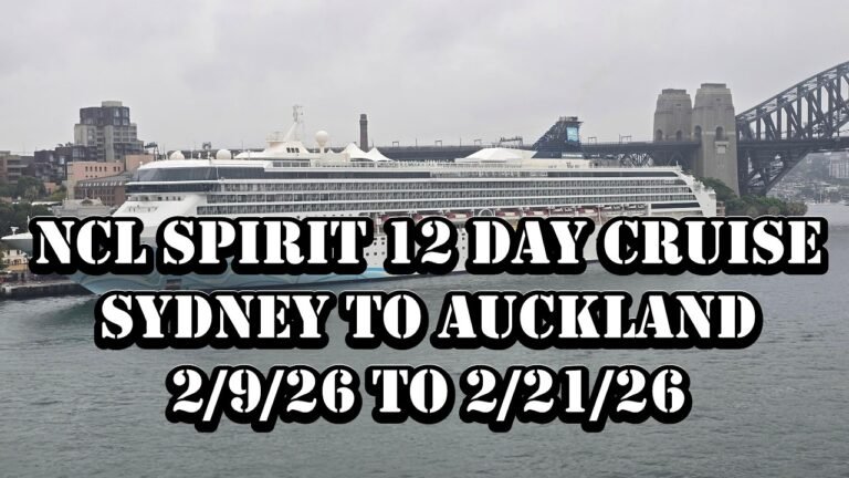 NCL Spirit – 12 Day Cruise – Sydney to Auckland Adventure of a Lifetime!