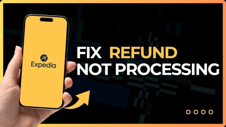 How To Fix Expedia Refund Not Processing !
