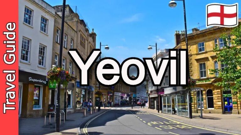 12 Must Visit Spots in Yeovil, England | UK Travel Guide