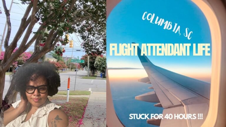 flight attendant life | stuck for 40 hours in Columbia, SC