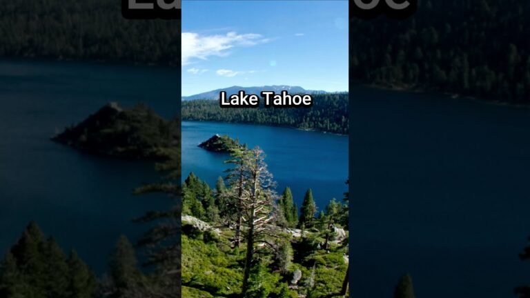 Lake Tahoe – One of the most beautiful places!
