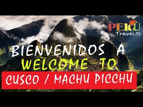 Bienvenidos / Welcome to Cusco Machu Picchu | frequently asked questions / preguntas frecuentes