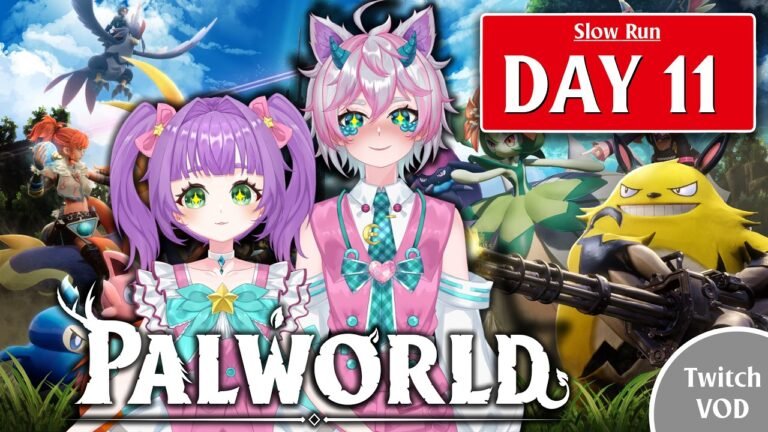 (Palworld 1.0, Slow Run! Day 11)- Twitch VOD- (August 20, 2026)