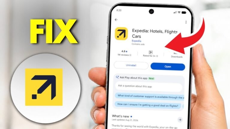 How to Fix Expedia App Not Working (Full Guide 2026)