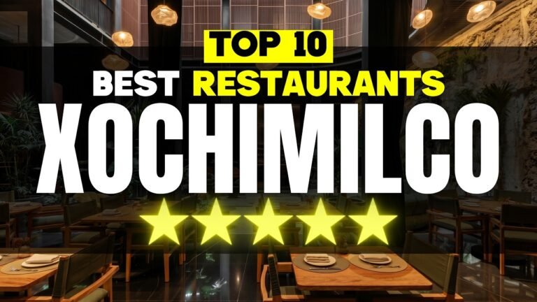 Top 9 MUST-TRY Restaurants in Xochimilco for Authentic Mexican Food