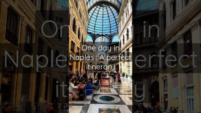 One day in Naples: A perfect itinerary of things to do & places to visit.