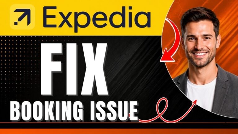 How to Fix Not Being Able to Complete a Booking on Expedia Easily 2026