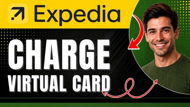 How to Charge an Expedia Virtual Card Easily 2026